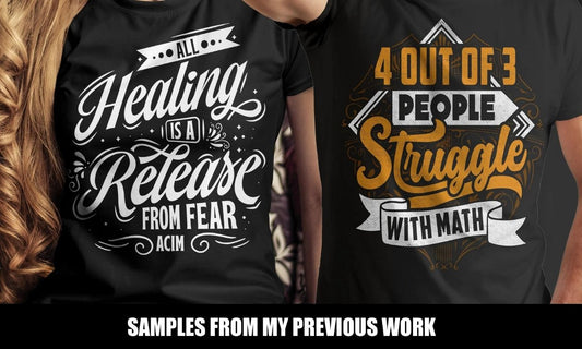 I will do creative typography and custom graphic t shirt design
