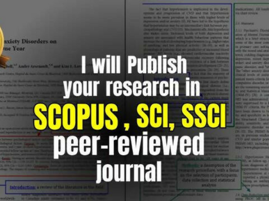 I will Publish your rearch paper for scopus, sci, ssci indexed journals (1 paper publishing)