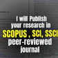 I will Publish your rearch paper for scopus, sci, ssci indexed journals (1 paper publishing)
