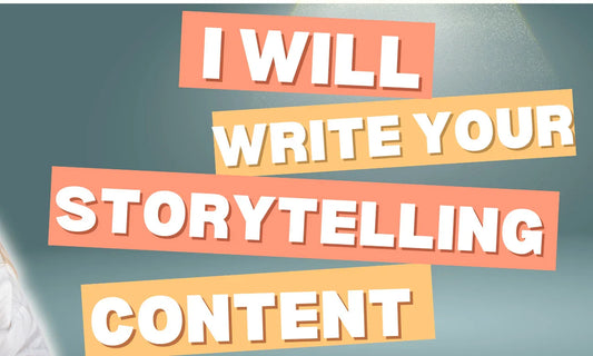 We will tell your story and write your storytelling content-Basic 250 words of story telling!